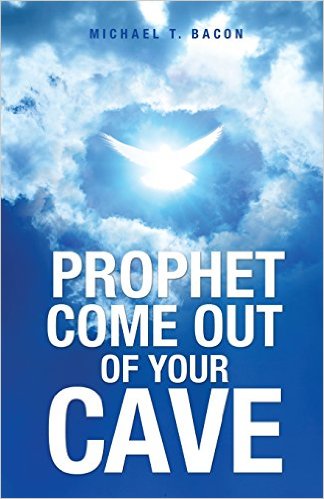 prophet come out of your cave
